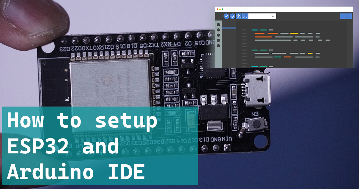 Setting up Arduino IDE for ESP32 development | driesdeboosere.dev