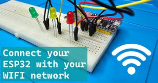 How to connect ESP32 microcontroller to WIFI network